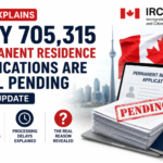 IRCC Reveals Why 705,315 Permanent Residence Applications Remain Unfinished